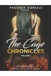 The Cage Chronicles: Volume I