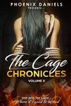 The Cage Chronicles: Volume II