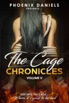 The Cage Chronicles: Volume V