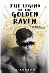 The Legend of the Golden Raven