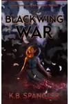 The Blackwing War