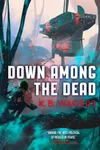 Down Among the Dead