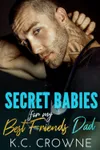 Secret Babies for My Best Friend's Dad
