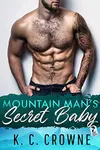 Mountain Man's Secret Baby