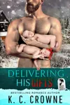 Delivering His Gifts