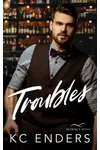 Troubles