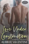 Love Under Construction