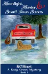 Moonlight, Murder, and Small Town Secrets