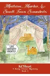 Mistletoe Murder & Small Town Scoundrels