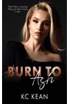 Burn To Ash