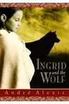 Ingrid and the Wolf