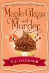 Maple Glaze and Murder