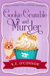 Cookie Crumble and Murder