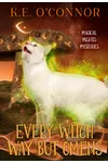 Every Witch Way but Omens