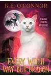 Every Witch Way but Dragon