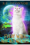 Every Witch Way but Brewed