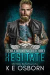 Hesitate