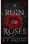 A Ruin of Roses