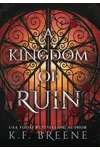 A Kingdom of Ruin