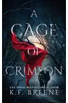 A Cage of Crimson