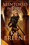 Mentored in Fire