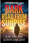 Dark Road From Sunrise