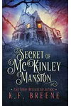 Secret of McKinley Mansion
