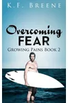 Overcoming Fear (As: Willow Summers)
