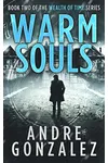 Warm Souls