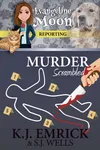 Murder, Scrambled: AParanormal Cozy Mystery