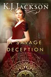 A Savage Deception