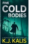 Five Cold Bodies