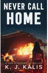 Never Call Home