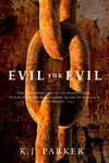 Evil for Evil
