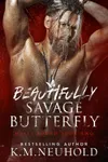 Beautifully Savage Butterfly