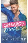 Operation Meet Cute