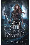 King Arthur and Her Knights