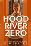 Hood River Zero