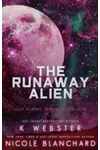 The Runaway Alien