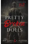Pretty Broken Dolls