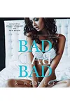 Bad Bad Bad