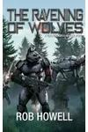 The Ravening of Wolves