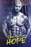 Uncovering Hope