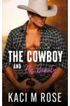 The Cowboy and His Beauty