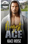 August Is for Ace