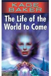 The Life of the World to Come