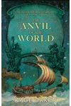The Anvil of the World