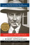 American Prometheus: The Triumph and Tragedy of J. Robert Oppenheimer