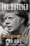 The Outlier: The Life and Presidency of Jimmy Carter