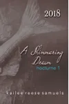A Shimmering Dream